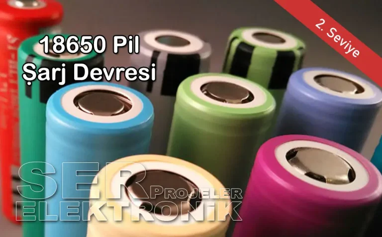 18650 Pil Şarj Devresi