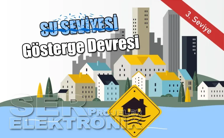 Su Seviyesi Göstergesi Devresi
